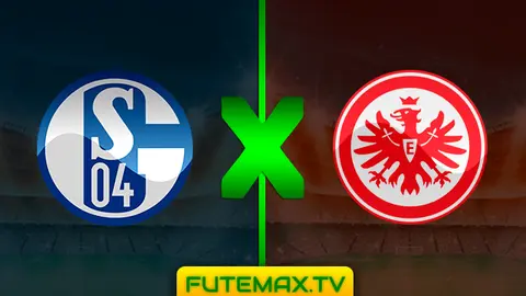 Assistir Schalke 04 x Frankfurt ao vivo 06/04/2019