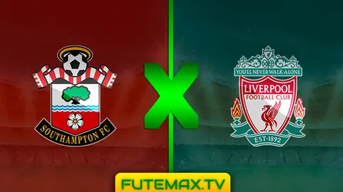 Assistir Southampton x Liverpool ao vivo 05/04/2019