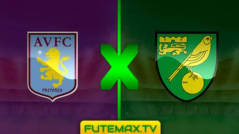 Assistir Aston Villa x Norwich City ao vivo 05/05/2019