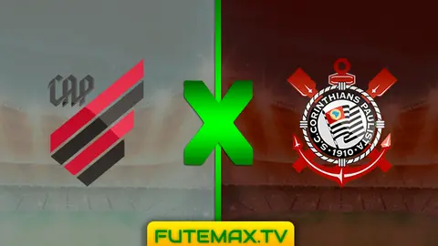 Assistir Athletico-PR x Corinthians ao vivo 19/05/2019