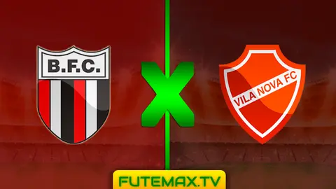 Assistir Botafogo-SP x Vila Nova ao vivo 18/05/2019 hoje