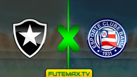 Assistir Botafogo x Bahia ao vivo 02/05/2019 HD