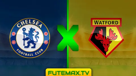 Assistir Chelsea x Watford ao vivo sem travar 05/05/2019