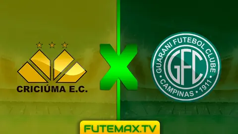 Assistir Criciúma x Guarani ao vivo online HD 21/05/2019