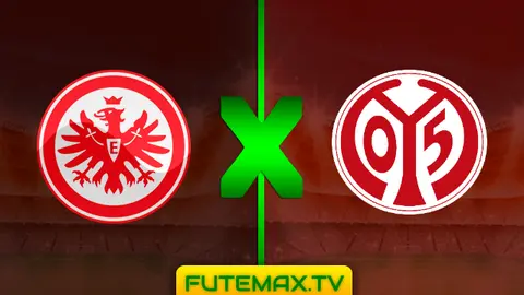 Assistir Frankfurt x Mainz 05 ao vivo online HD 12/05/2019