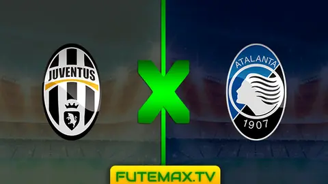 Assistir Juventus x Atalanta ao vivo em HD 19/05/2019