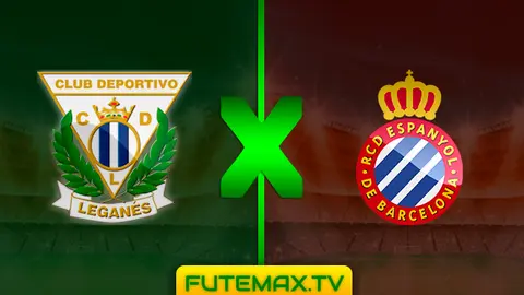 Assistir Leganés x Espanyol ao vivo online 12/05/2019