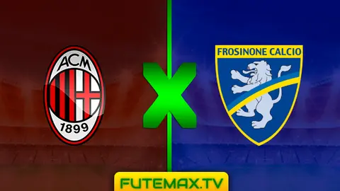 Assistir Milan x Frosinone ao vivo sem travar 19/05/2019