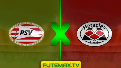 Assistir PSV x Heracles Almelo ao vivo HD 15/05/2019