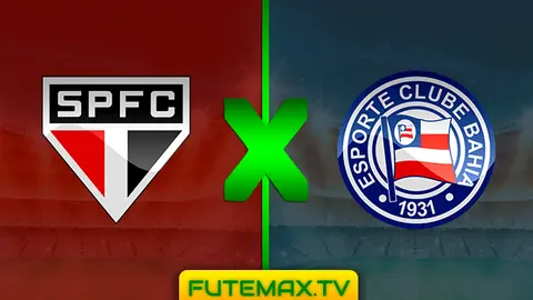 Assistir São Paulo x Bahia ao vivo 22/05/2019 grátis