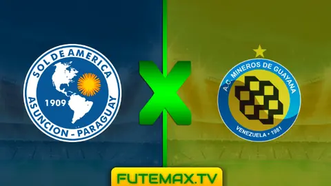 Assistir Sol de América x Mineros de Guayana ao vivo 01/05/2019