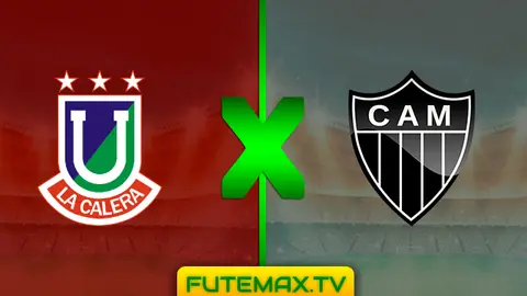 Assistir Unión La Calera x Atlético-MG ao vivo 21/05/2019