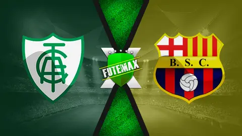 Assistir América-MG x Barcelona-EQU ao vivo 08/03/2022 online