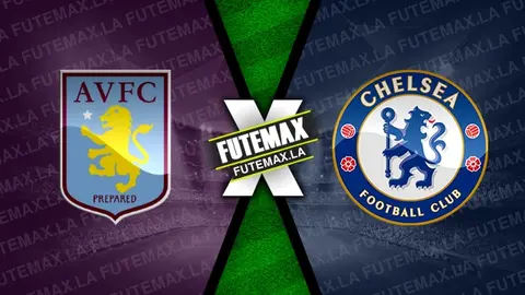Assistir Aston Villa x Chelsea ao vivo online HD 07/02/2024
