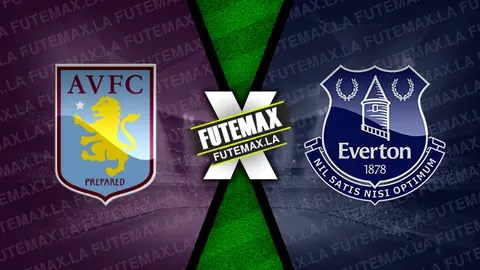 Assistir Aston Villa x Everton ao vivo online HD 20/08/2023