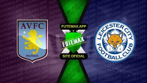 Assistir Aston Villa x Leicester ao vivo online 04/02/2023