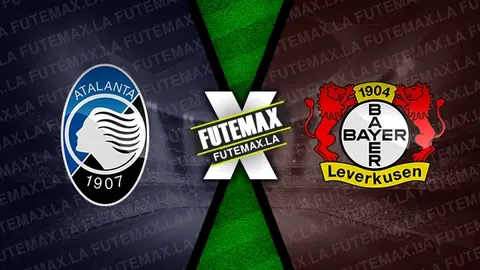 Assistir Atalanta x Bayer Leverkusen ao vivo HD 22/05/2024