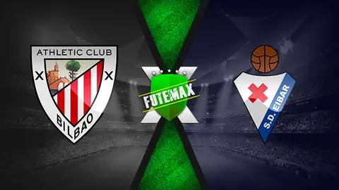 Assistir Athletic Bilbao x Eibar ao vivo 20/03/2021 grátis