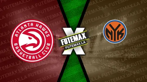 Assistir NBA: Atlanta Hawks x New York Knicks ao vivo HD 07/12/2022 grátis