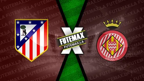 Assistir Atlético de Madrid x Girona ao vivo online HD 13/04/2024