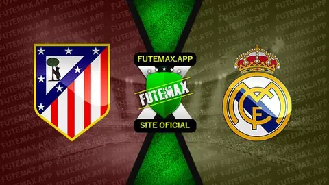 Assistir Atlético de Madrid x Real Madrid ao vivo 18/09/2022 grátis