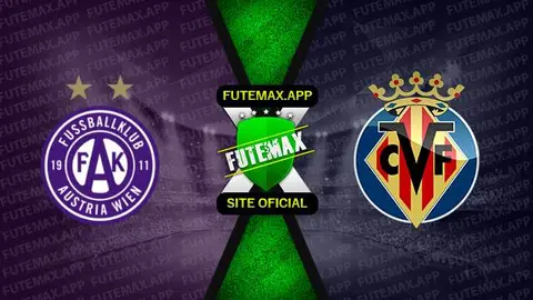 Assistir Austria Wien x Villarreal ao vivo online 13/10/2022