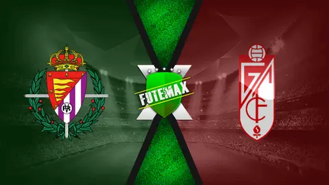 Assistir Valladolid x Granada ao vivo online HD 24/09/2019