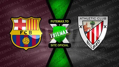 Assistir Barcelona x Athletic Bilbao ao vivo online HD 22/10/2023