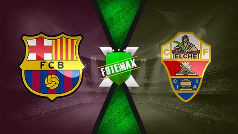 Assistir Barcelona x Elche ao vivo HD 24/02/2021