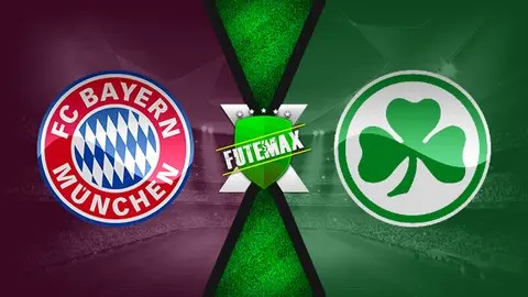 Assistir Bayern de Munique x Greuther Furth ao vivo online HD 20/02/2022