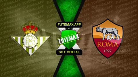 Assistir Betis x Roma ao vivo HD 13/10/2022 grátis