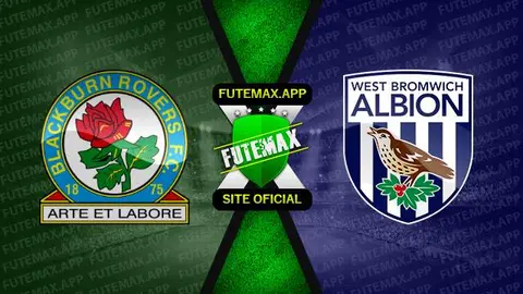 Assistir Blackburn Rovers x West Bromwich ao vivo online 05/08/2023