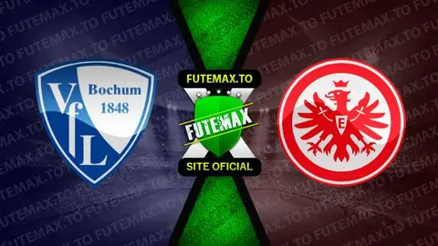 Assistir Bochum x Eintracht Frankfurt ao vivo HD 16/09/2023