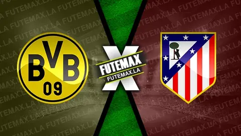 Assistir Borussia Dortmund x Atlético de Madrid ao vivo online 16/04/2024