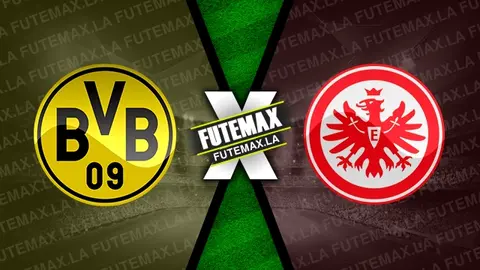 Assistir Borussia Dortmund x Eintracht Frankfurt ao vivo online HD 17/03/2024