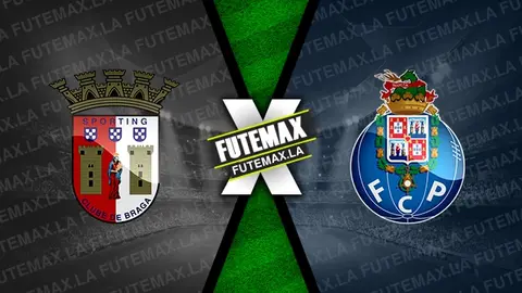 Assistir Braga x Porto ao vivo online HD 19/03/2023