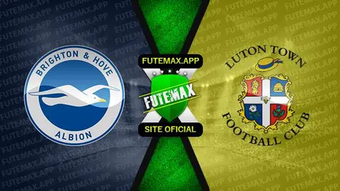 Assistir Brighton x Luton Town ao vivo 12/08/2023 grátis