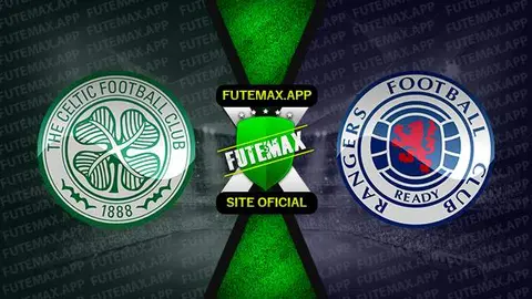 Assistir Celtic x Rangers ao vivo 08/04/2023 online