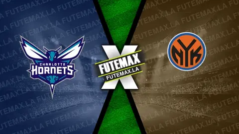 Assistir Charlotte Hornets x New York Knicks ao vivo 18/11/2023 grátis