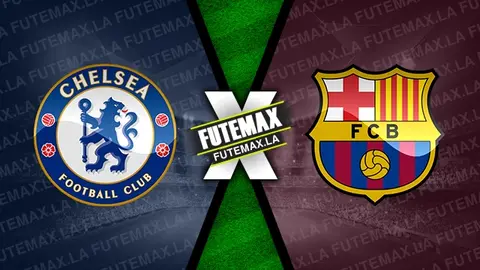Assistir Chelsea x Barcelona ao vivo 27/04/2024 grátis