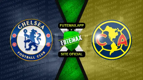 Assistir Chelsea x Club América ao vivo online 16/07/2022