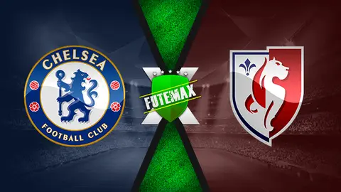 Assistir Chelsea x Lille ao vivo online HD 22/02/2022