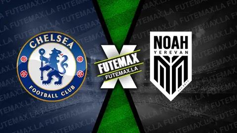 Assistir Chelsea x Noah ao vivo HD 07/11/2024