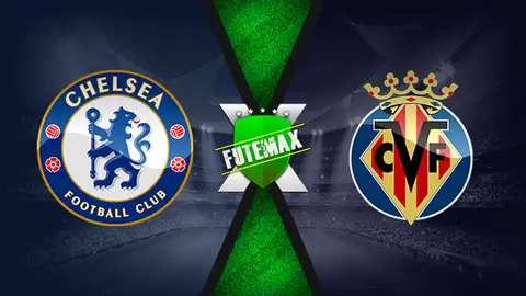 Assistir Chelsea x Villarreal ao vivo online 11/08/2021