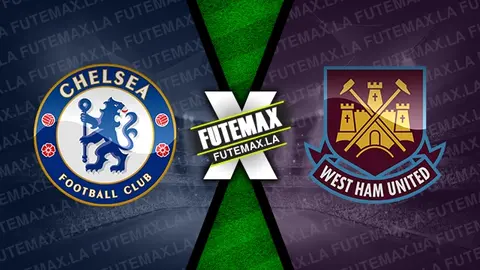 Assistir Chelsea x West Ham ao vivo HD 05/05/2024