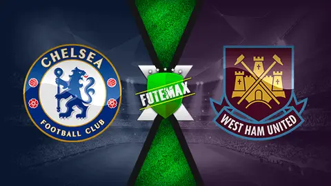 Assistir Chelsea x West Ham ao vivo online 24/04/2022