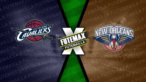 Assistir NBA: Cleveland Cavaliers x New Orleans Pelicans ao vivo 10/02/2023 grátis