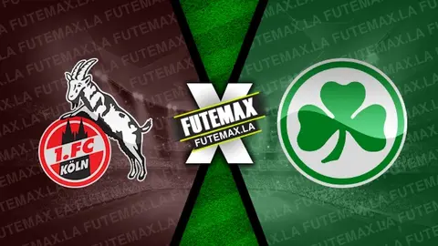 Assistir Colônia x Greuther Furth ao vivo 09/11/2024 grátis