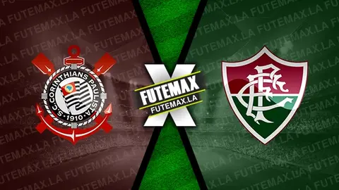 Assistir Corinthians x Fluminense ao vivo HD 28/05/2023
