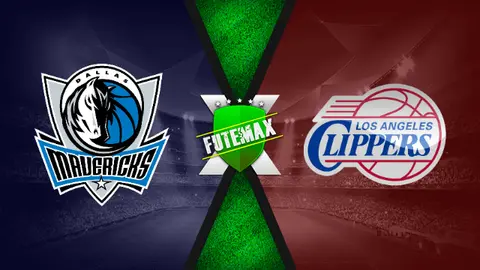 Assistir NBA: Dallas Mavericks x Los Angeles Clippers ao vivo 30/05/2021 grátis